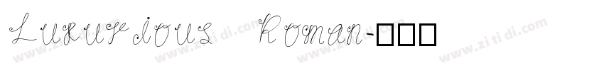 Luxurious　Roman字体转换